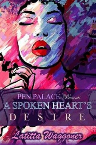 Cover of A Spoken Heart's Desire