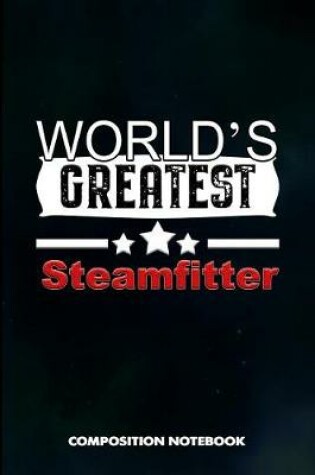 Cover of World's Greatest Steamfitter