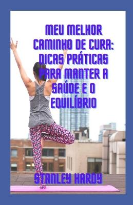 Book cover for Meu melhor caminho de cura