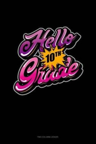 Cover of Hello 10th Grade