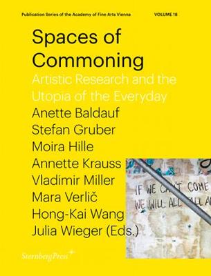 Book cover for Spaces of Commoning - Artistic Research and the Utopia of the Everyday