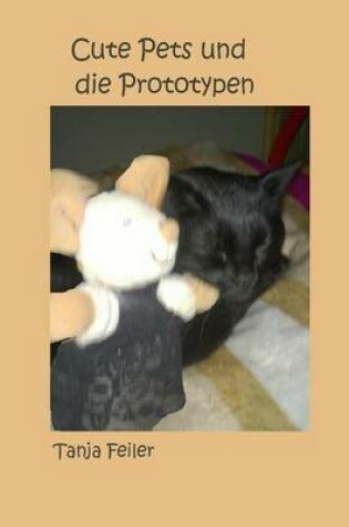 Cover of Cute Pets und die Prototypen