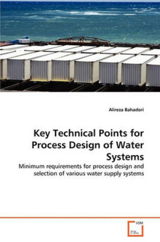 Cover of Key Technical Points for Process Design of Water Systems