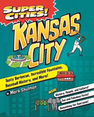 Book cover for Super Cities! Kansas City