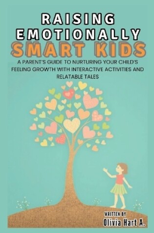 Cover of Raising Emotionally Smart Kids