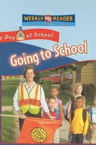 Cover of Going to School