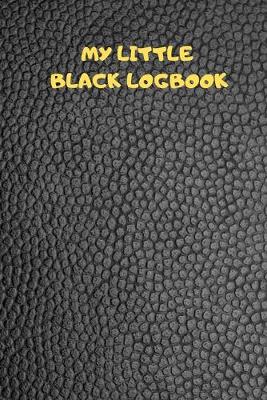 Book cover for My Little Black Logbook