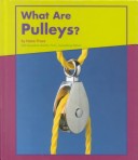 Cover of What Are Pulleys?