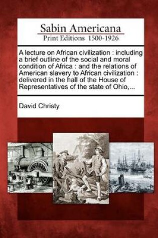 Cover of A Lecture on African Civilization