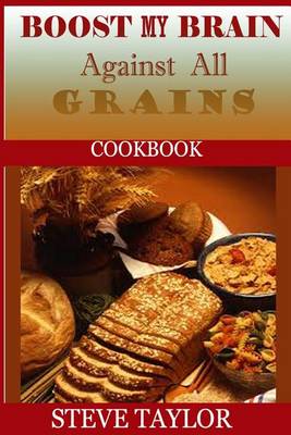 Book cover for Boost My Brain Against All Grain Cookbooks