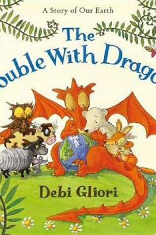 Cover of The Trouble with Dragons