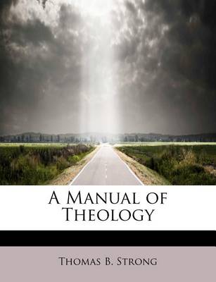 Book cover for A Manual of Theology