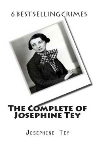 Cover of The Complete of Josephine Tey