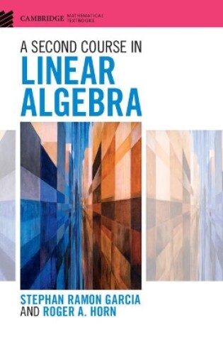 Cover of A Second Course in Linear Algebra