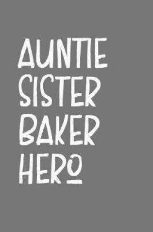 Cover of Aunt Sister Baker Hero