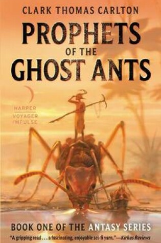 Cover of Prophets Of The Ghost Ants