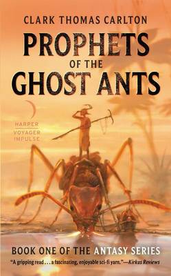 Book cover for Prophets Of The Ghost Ants