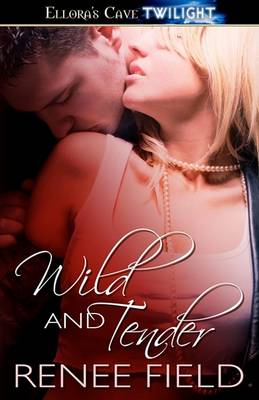 Book cover for Wild and Tender