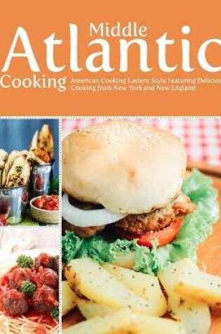 Cover of Middle Atlantic Cooking