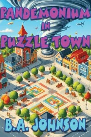 Cover of Pandemonium In Puzzle Town