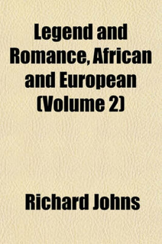 Cover of Legend and Romance, African and European (Volume 2)