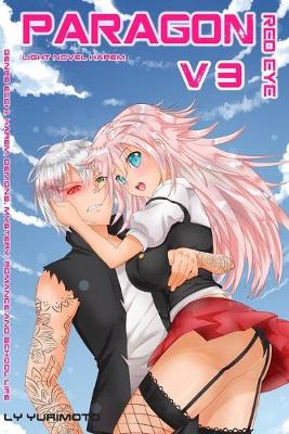 Cover of Paragon - Red Eye VOL.3 light novel harem