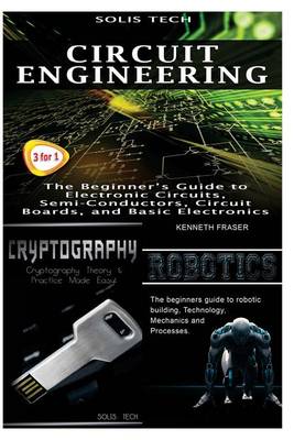 Book cover for Circuit Engineering + Cryptography + Robotics