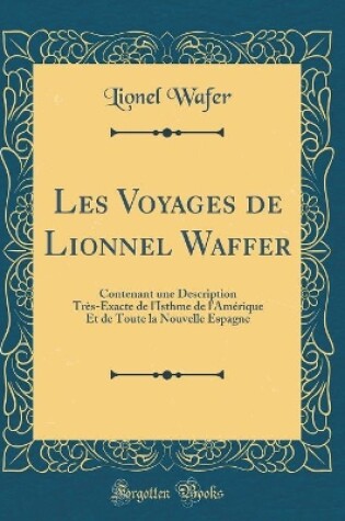 Cover of Les Voyages de Lionnel Waffer