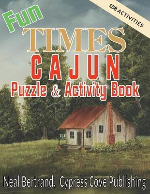 Book cover for Fun Times Cajun Puzzle & Activity Book
