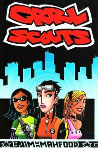 Cover of Grrl Scouts Volume 1