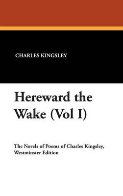 Book cover for Hereward the Wake (Vol I)