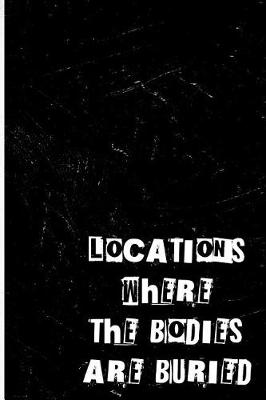 Book cover for Where the Bodies Are Buried
