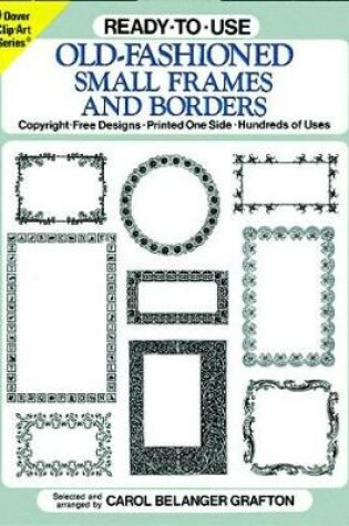 Cover of Ready-to-Use Old-Fashioned Small Frames and Borders