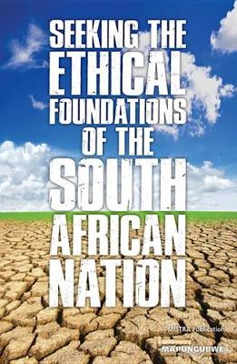 Book cover for Seeking the Ethical Foundations of the South African Nation