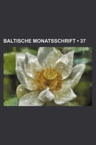 Cover of Baltische Monatsschrift (37)