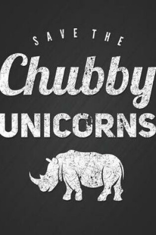 Cover of Save the Chubby Unicorns