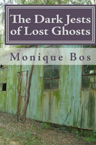 Cover of The Dark Jests of Lost Ghosts