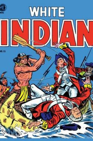 Cover of White Indian 13
