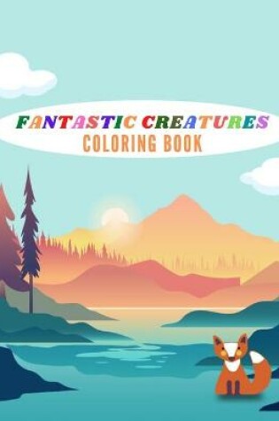 Cover of Fantastic Creatures Coloring Book