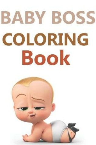 Cover of Baby Boss Coloring Book