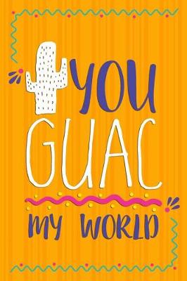 Book cover for You Guac My World