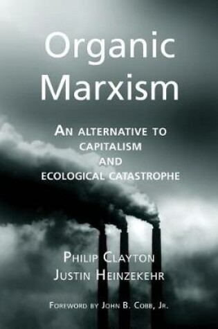 Cover of Organic Marxism