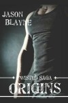 Book cover for Twisted Saga Origins