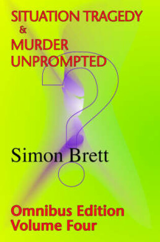 Cover of Situation Tragedy & Murder Unprompted