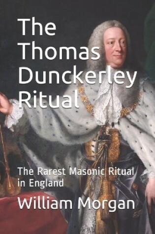 Cover of The Thomas Dunckerley Ritual