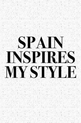 Cover of Spain Inspires My Style