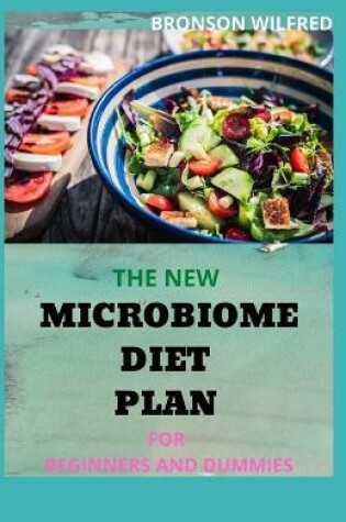 Cover of The New Microbiome Diet Plan for Beginners and Dummies