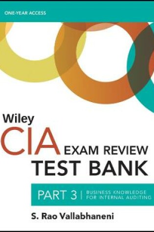 Cover of Wiley CIA 2022 Test Bank, Part 3: Business Knowledge for Internal Auditing (1-year access)