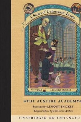 Cover of Series of Unfortunate Events #5: The Austere Academy