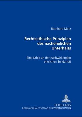 Book cover for Rechtsethische Prinzipien Des Nachehelichen Unterhalts